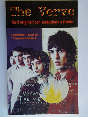 The Verve. Tutti i testi originali con traduzione a fronte (Art rock)