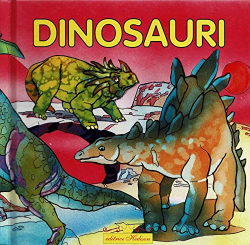 9788886800891: Dinosauri. I giganti della preistoria a grandezza naturale