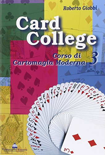 9788886809405: Card college. Corso di cartomagia moderna (Vol. 3)