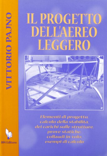 Stock image for Il progetto dell'aereo leggero for sale by libreriauniversitaria.it