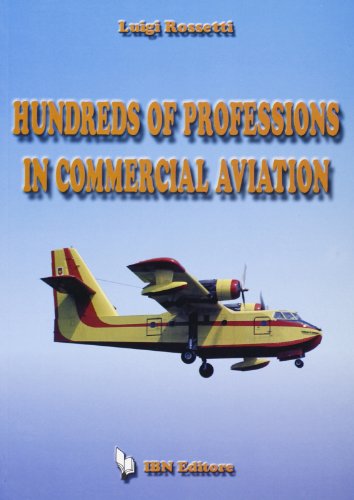 9788886815710: Hundreds of professions in commercial aviation (Icaro moderno. Professionale e storica)