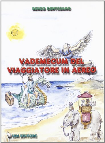 9788886815796: Vademecum del viaggiatore in aereo.