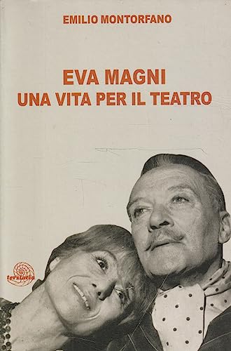 Eva Magni una Vita per il Teatro