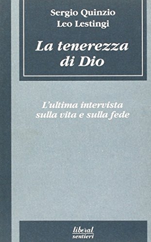Beispielbild fr La tenerezza di Dio zum Verkauf von Il Salvalibro s.n.c. di Moscati Giovanni