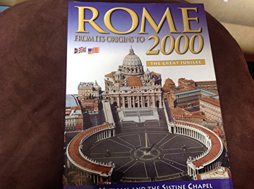 9788886843010: Rome from its origins to 2000 and the Vatican. Art history archeology (Rome and the Vatican: From Its Origins to the Present Time)