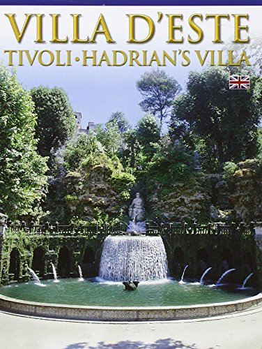 9788886843607: Villa d'Este, villa Adriana a Tivoli. Ediz. inglese