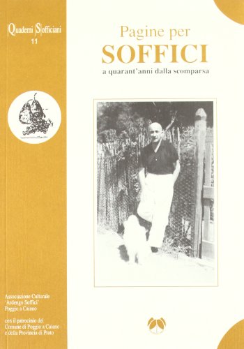 Beispielbild fr Pagine per Soffici a quarant'anni dalla scomparsa. zum Verkauf von FIRENZELIBRI SRL