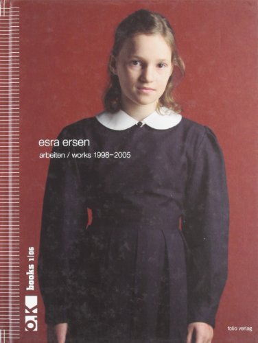 9788886857680: Esra Ersen Arbeiten. Works 1998-2005. Ediz. inglese e tedesca