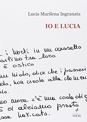 Stock image for Io e Lucia for sale by libreriauniversitaria.it