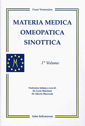 9788886893718: Materia medica omeopatica sinottica (Vol. 1)