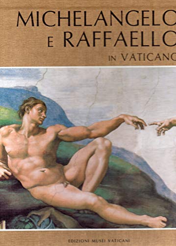 Stock image for Michelangelo e Raffaello in Vaticano for sale by Bookmans