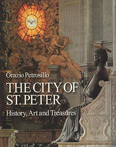 Beispielbild fr The city of St. Peter. History, art and treasures zum Verkauf von medimops