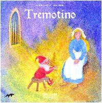 Beispielbild fr Tremotino (Fiabe e colori) zum Verkauf von medimops