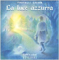 Stock image for La luce azzurra for sale by Reuseabook