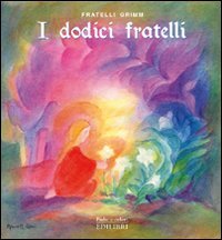 Stock image for I dodici fratelli for sale by libreriauniversitaria.it