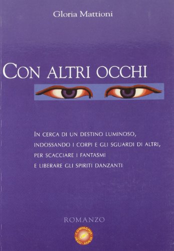 9788886944083: Con altri occhi