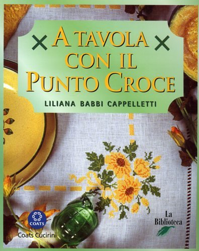 A tavola con il punto croce (9788886961042) by Unknown Author