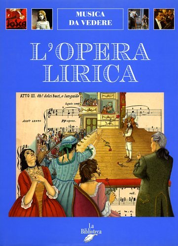 Stock image for L'opera lirica for sale by libreriauniversitaria.it