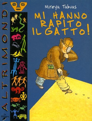 9788886961516: Mi hanno rapito il gatto (Altrimondi)