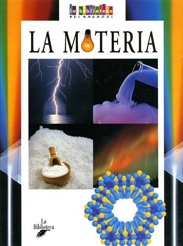 9788886961837: La materia