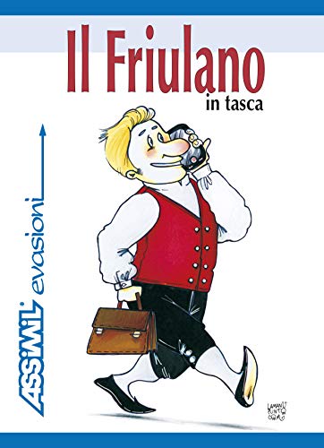 Il friulano in tasca (Assimil evasioni) - Vicario, Federico; Roseano, Paolo
