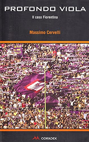 Stock image for Profondo viola. Il caso Fiorentina for sale by Doss-Haus Books