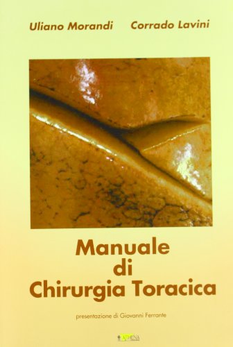 9788886980494: Manuale di chirurgia toracica