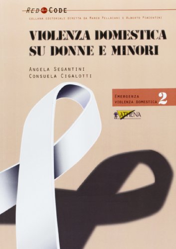 9788886980852: Violenza domestica su donne e minori (Red Code)