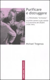 Purificare e distruggere (9788887009798) by Tregenza, Michael