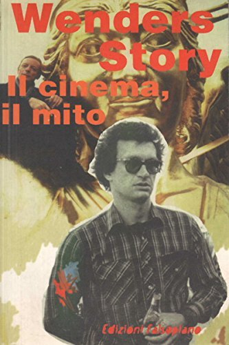 Beispielbild fr Wenders Story (Il cinema, il mito) zum Verkauf von libreriauniversitaria.it