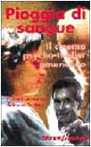 Stock image for Pioggia di sangue. Il cinema psychothriller americano for sale by libreriauniversitaria.it