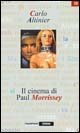 9788887011869: Il cinema di Paul Morrissey