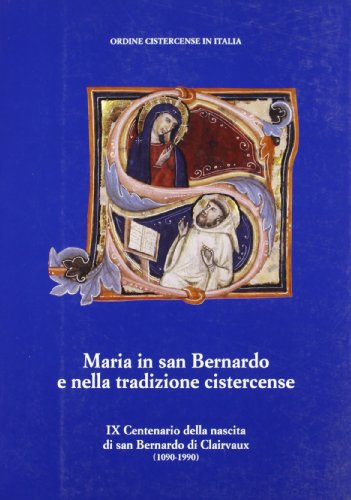 Beispielbild fr Respice Stellam. Maria in San Bernardo e nella tradizione cistercense. zum Verkauf von FIRENZELIBRI SRL