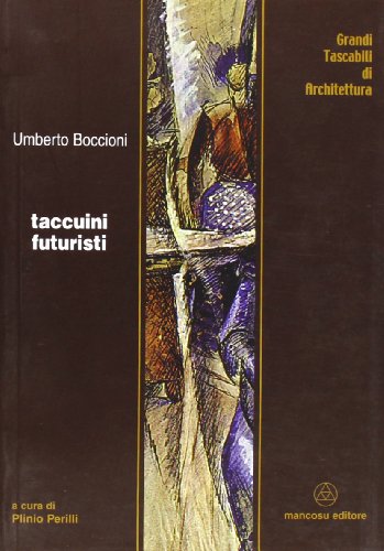 Taccuini futuristi (9788887017243) by Boccioni, Umberto