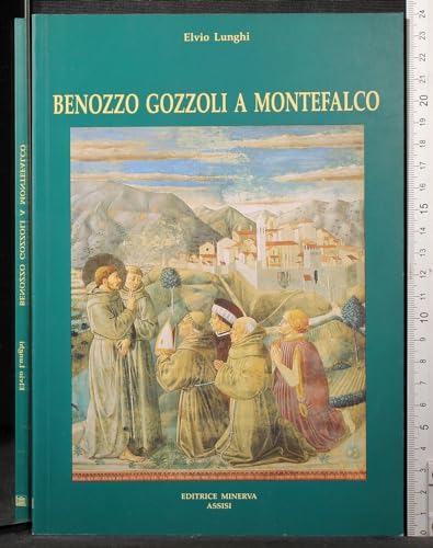 Stock image for Benozzo Gozzoli a Montefalco, 41 Fig., for sale by Antiquariat Armebooks