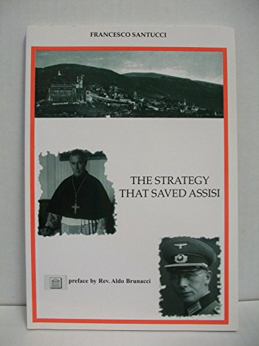 Imagen de archivo de Strategy That Saved Assisi a la venta por HPB-Emerald