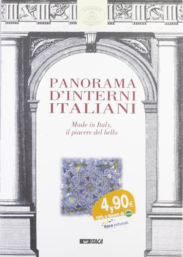 9788887022889: Panorama d'interni italiani. Made in Italy, il piacere del bello. Catalogo della mostra (Imola, 10 novembre 2001-13 gennaio 2002)