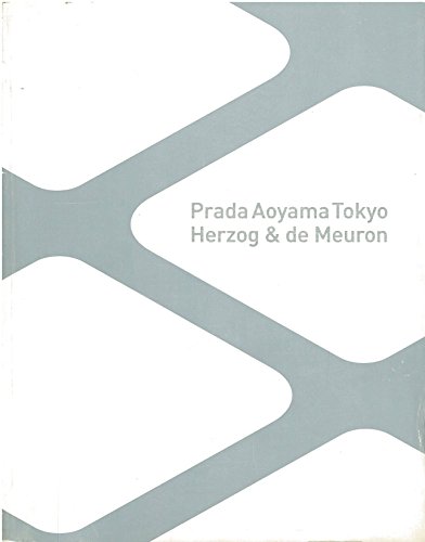 Beispielbild fr Prada Aoyama Tokyo Herzog & De Meuron ^ zum Verkauf von Holt Art Books