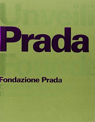 9788887029420: Rem Koolhaas: Unveiling the Prada Foundation [Lingua inglese]: OMA/Rem Koolhaas