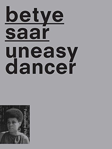 Stock image for Betye Saar: Uneasy Dancer for sale by Midtown Scholar Bookstore