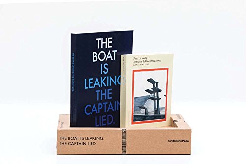9788887029697: The Boat is Leaking. The Captain Lied. (English) + L'ora di Kong Cronaca della correlazione (Italian) [2 volumi]