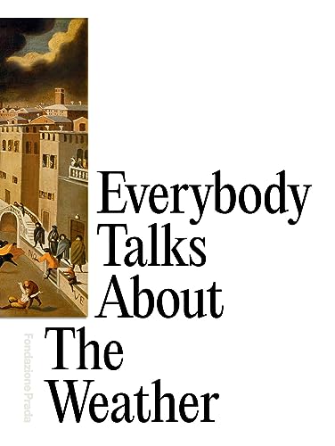 Stock image for Everybody Talks About The Weather for sale by WorldofBooks