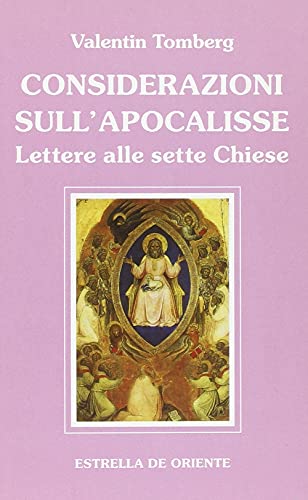 9788887037128: Considerazioni sull'apocalisse. Lettere alle sette Chiese (Opere di Valentin Tomberg)