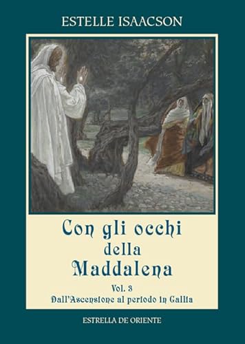 Stock image for Con gli occhi della Maddalena for sale by Brook Bookstore