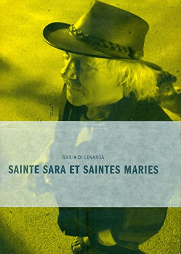 9788887071405: Sainte Sara et Saintes Maries. Ediz. illustrata