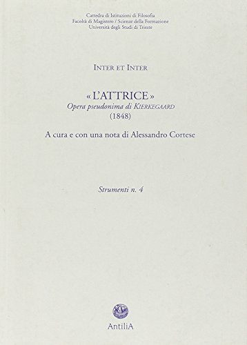 Immagine dell'editore per L'attrice. Opera pseudonima di Kierkegaard venduto da Librerie Dedalus e Minotauro