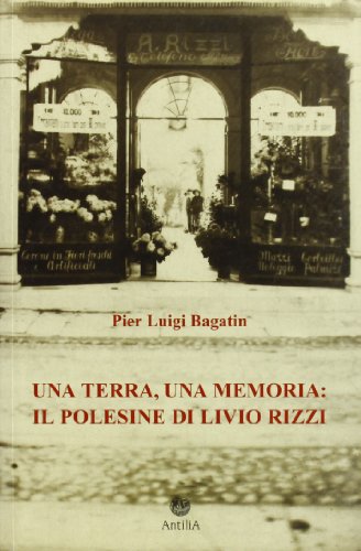 Stock image for Una terra, una memoria: il Polesine. Antologia delle poesie. for sale by libreriauniversitaria.it