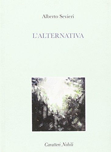 9788887073966: L'alternativa (Cartacanta)