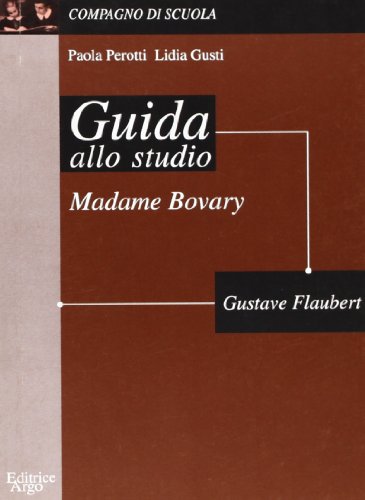 9788887086188: Madame Bovary. Guida allo studio