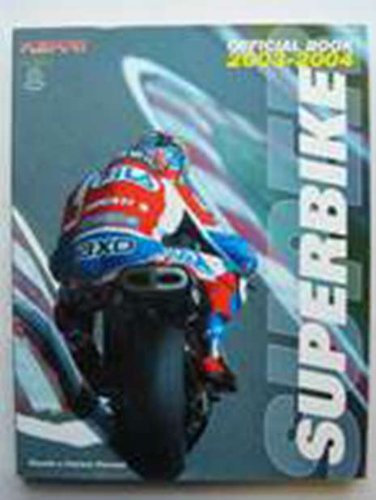 Stock image for Superbike World Championship : The Official Publication of the Fim for sale by Books for Amnesty Bristol